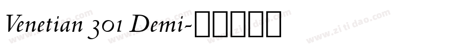 Venetian 301 Demi字体转换